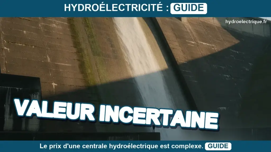 Combien vaut une centrale hydroélectrique ?