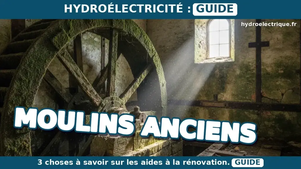 Quelles sont les aides spécifiques pour la rénovation d'anciens moulins ?